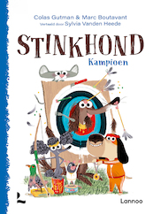 Stinkhond Kampioen! - Colas Gutman (ISBN 9789401478762)