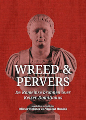 Wreed en pervers - Olivier Hekster, Vincent Hunink (ISBN 9789464260656)