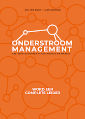 Onderstroommanagement - Jan ter Bogt, Siets Bakker (ISBN 9789083211312)