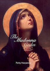De Madonnacodes - Patty Harpenau (ISBN 9789493280793)