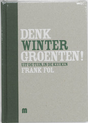 Denk groenten De winter - Frank Fol (ISBN 9789081293167)