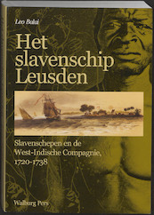 Het slavenschip Leusden - Leo Balai (ISBN 9789057307294)
