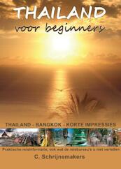 Thailand voor beginners - Christine Schrijnemakers (ISBN 9789491164002)