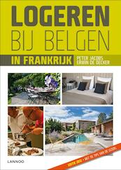 Logeren bij Belgen in Frankrijk 2012 - Peter Jacobs, Erwin de Decker (ISBN 9789020973112)