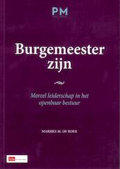 Burgemeester zijn - Marijke M. de Boer (ISBN 9789012574853)