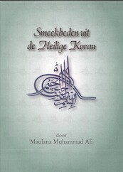 Smeekbeden uit de Heilige Koran - Maulana Muhammad Ali (ISBN 9789052680118)