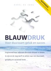 Blauwdruk - Karel de Jong (ISBN 9789081901000)