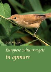 Europese cultuurvogels in opmars - Lou Megens (ISBN 9789048408733)