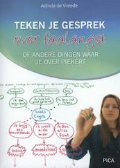 Teken je gesprek over faalangst - Adinda de Vreede (ISBN 9789077671863)