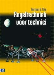 Regeltechniek voor technici - Norman S. Nise (ISBN 9789039527016)