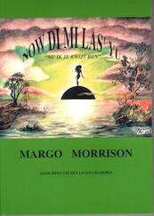 Now di mi las yu Surinaamse editie - Margo Morrison (ISBN 9789080402942)