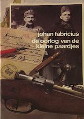 De oorlog van de kleine paardjes - Johan Fabricius (ISBN 9789025863470)