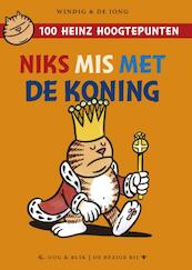 Niks mis met de Koning - René Windig, Eddie de Jong (ISBN 9789054924111)
