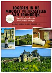 Logeren in de mooiste wijnkastelen in Frankrijk - M. Moreau (ISBN 9789020968897)