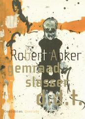 gemraad slasser d.d.t. - Robert Anker (ISBN 9789021448480)