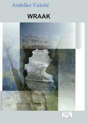 Wraak - Andelko Vuletic (ISBN 9789492160041)