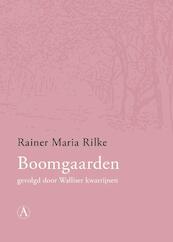 Boomgaarden - Rainer Maria Rilke (ISBN 9789025302696)