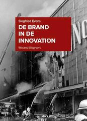 De brand in de Innovation - Siegfried Evens (ISBN 9789492011534)