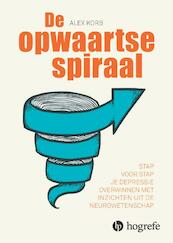 Weer in een opwaartse spiraal - Alex Korb (ISBN 9789492297204)