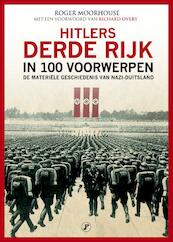 Hitlers Derde Rijk in 100 voorwerpen - Roger Moorhouse (ISBN 9789089757128)