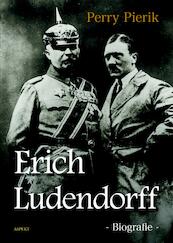 Erich Ludendorff - Perry Pierik (ISBN 9789463383394)