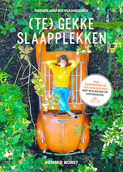 (Te) gekke slaapplekken - Renske Borst (ISBN 9789057678394)