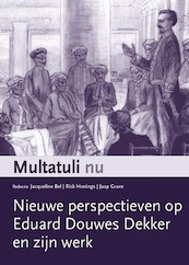 Multatuli nu - (ISBN 9789087047092)