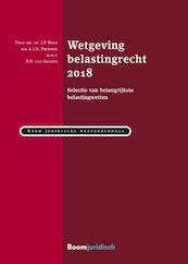 Wetgeving belastingrecht 2018 - (ISBN 9789462904750)
