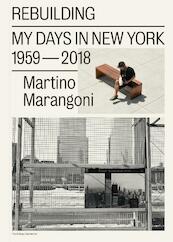 Rebuilding - Martino Marangoni (ISBN 9789492051349)