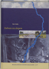 Delven en slepen - B. Gales (ISBN 9789065507884)