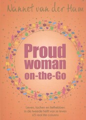 ProudWoman on the go! - Nannet van der Ham (ISBN 9789082585933)