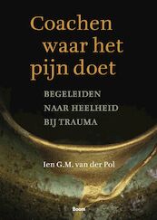 Coachen waar het pijn doet - Ien G.M. van der Pol (ISBN 9789058755490)