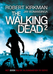 The Walking Dead 2 (POD) - Robert Kirkman, Jay Bonansinga (ISBN 9789021024479)