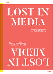 Lost in Media - Ismail Einashe, Thomas Roueché (ISBN 9789492095688)