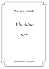 Vluchten - Peter den Hollander (ISBN 9789083021515)