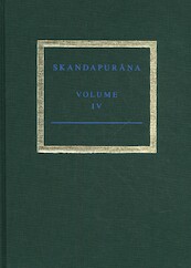 The Skandapurāṇa Volume IV - P. Bisschop, Y. Yokochi (ISBN 9789004383487)