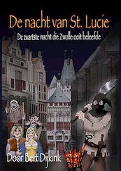 De nacht van St. Lucie - Bert Dijkink (ISBN 9789089320292)