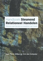 Handboek steunend relationeel handelen - Jean Pierre Wilken, Dirk den Hollander (ISBN 9789088508189)