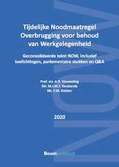 Tijdelijke Noodmaatregel Overbrugging voor behoud van Werkgelegenheid - A.R. Houweling, M.J.M.T. Keulaerds, F.M. Dekker (ISBN 9789462908208)