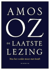 De laatste lezing - Amos Oz (ISBN 9789403187006)