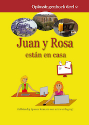Juan y Rosa estan en casa - A. Leijser-Gerichhausen (ISBN 9789085830221)