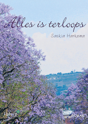 Alles is terloops - Saskia Harkema (ISBN 9789492939524)