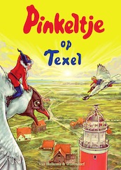 Pinkeltje op Texel - Studio Dick Laan (ISBN 9789000371587)