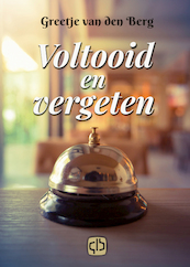 Voltooid en vergeten - Greetje Van den Berg (ISBN 9789036437356)