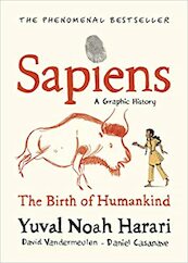 Sapiens Graphic Novel - Yuval Noah Harari, David Vanderneulen, David Casanave (ISBN 9781787332812)