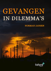 Gevangen in dilemma's - Norman Jansen (ISBN 9789492939609)