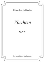 Vluchten - Peter den Hollander (ISBN 9789083021560)