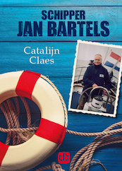 Schipper Jan Bartels - Catalijn Claes (ISBN 9789036437394)