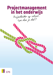 Projectmanagement in het onderwijs - Linda van Tuyl, Sander van Veldhuizen (ISBN 9789065082145)