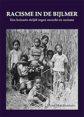 Racisme in de Bijlmer - Nizaar Makdoembaks (ISBN 9789076286327)